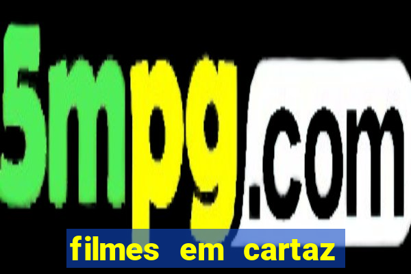 filmes em cartaz cine araujo